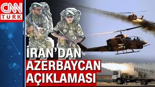 İran'ın Azerbaycan sınırında yaptığı tatbikat ortalığı karıştırdı! İran-Azerbaycan gerilimi