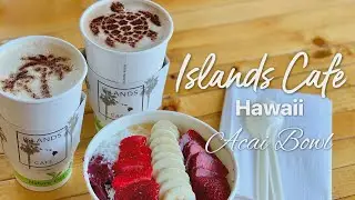 Vlog#5 Islands Cafe｜Hawaii Acai Bowl