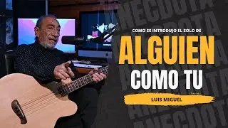 Alguien como tú de Luis Miguel - Historia del solo de bajo
