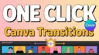Add Transitions to Every Clip in Canva in Seconds (Easy Method) | Canva Tutorial