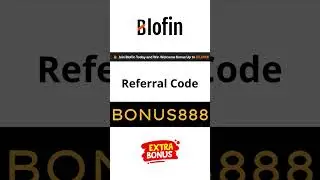 BloFin Futures Bonus &ndash; Activate with Referral Code BONUS888