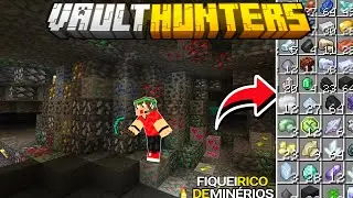 OS MIN&Eacute;RIOS NECESS&Aacute;RIOS ENTRAR NA VAULT HUNTERS #2 com @ThomasPkiLL 