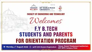 F.YB .TECH STUDENTS AND PARENNTSFOR ORIENTATION PROGRAM - 2022
