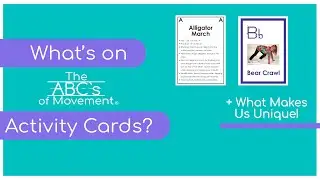 What's on the ABC&rsquo;s of Movement Activity Cards?