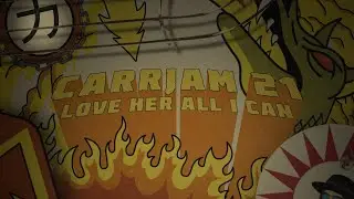 Carr Jam - 21 - Love Her All I Can (Lyric Video)