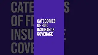 Categories of FDIC Insurance Coverage #shorts