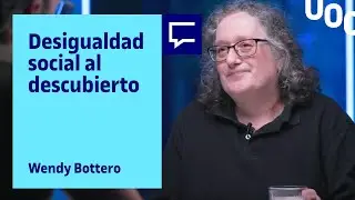 🎙️ [ENTREVISTA] Wendy Bottero. Estudiar la estratificación social a partir de la interacción social