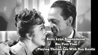 Betty Lynn Remembered Her First Time Playing Thelma Lou With Don Knotts