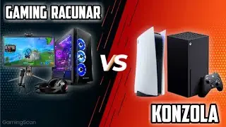 GAMING RACUNAR vs KONZOLA (sta je bolje)?