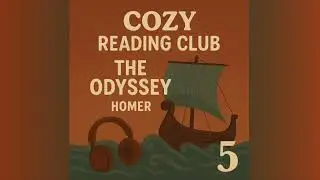 The Odyssey by Homer - Part 5 - Cozy Reading Club