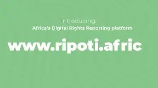 Ripoti: The Digital Rights Reporting Platform
