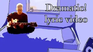 Rain McMey - Dramatic! (lyric video)
