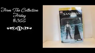 From The Collection Friday #366- The Sandman DC Direct: Morpheus Variant Action Figure