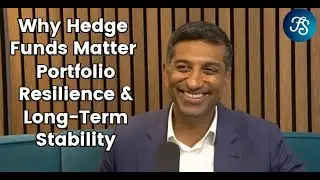 Why Hedge Funds Matter: Creating Portfolio Resilience & Long-Term Stability