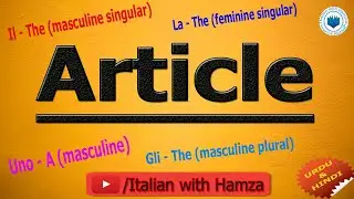 LEC:3.article in italian with full explanation in urdu اردو  / easy way to learn italian