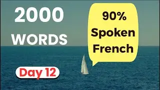 Master 2000 French Words &ndash; Day 12 (Words 551&ndash;600) | 50 Words for Faster French | FR&ndash;EN&ndash;RU
