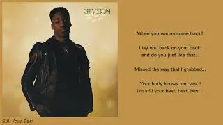Giveon - When It's All Said And Done_Still Your Best (Lyric Video)