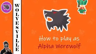 Wolvesville: How to play as Alpha Werewolf