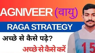 AGNIVEER VAYU RAGA STRATEGY//HOW TO SCORE GOOD MARKS IN RAGA #agniveervayu #agniveerairforce