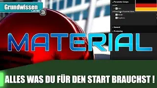 EVERYTHING YOU NEED TO GET STARTED! | UE4 tutorial 39 | Unreal Engine Material Tutorial (German)