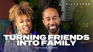 Platonic Intimacy - Turning Friends into Family with Shaun Derik