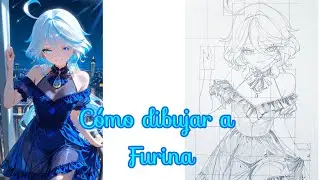 Cómo Dibujar a Furina 💙/ How to Draw Furina 💙