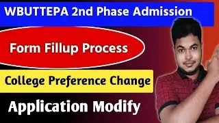WBUTTEPA B.Ed 2nd Phase Admission Process 2020-21 | How To Change College Preference & Modify Form