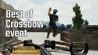 Best of Crossbow Event [PUBG]