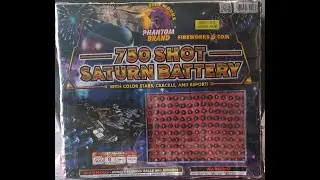SATURN BATTERY BY (PHANTOM BRAND FIREWORKS) 750 SHOT 500 GRAM