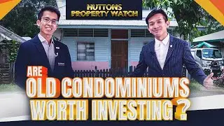 Property Watch: Are old condominiums worth investing?
