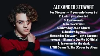 Alexander Stewart-Best music hits roundup roundup for 2024-Superior Songs Playlist-Pivotal
