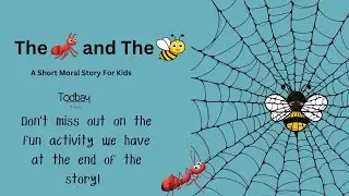 The Ant and The Bee | Short Story | Moral Story #kidsstory #forkids #kidsstories #moralstory