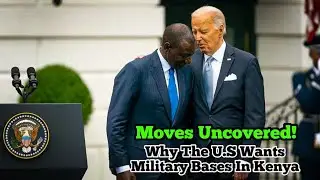 Why The US Wants Military Bases In Kenya | Strategic Moves Uncovered!