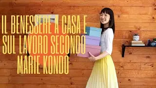I CONSIGLI DELLA BIBLIOTECARIA - Il benessere a casa e sul lavoro secondo Marie Kondo