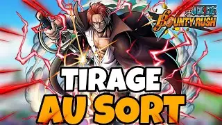 TIRAGE AU SORT DU COMPTE SHANKS !!! ONE PIECE BOUNTY RUSH FR - OPBR