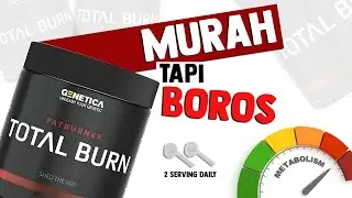 BANTU BAKAR LEMAK DENGAN 9 BAHAN AKTIF | GENETICA TOTAL BURN FAT BURNER