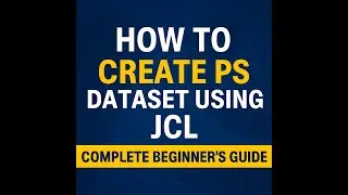 How to Create PS dataset using JCL| Complete Beginner's Guide |Mainframe