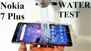 Nokia 7 Plus - WATER TEST