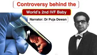 Suicide of India First Test Tube Baby Creator | Dr Subhash Mukhopadhyay | Dr Puja Dewan GynaeChat