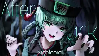 Nightcore - After Dark