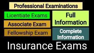Full complete information about Licentiate/Associate/fellow scope Professional exam -Insurance exams