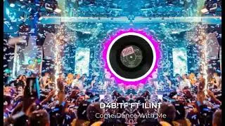 D4B!TF ft Ilint - Come Dance With Me