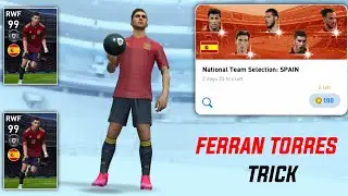 How To Get 99 Rated FERRAN TORRES in Spain National Team Selection || Pes 2021 Mobile