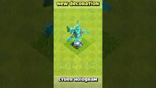 Cyber Hologram New Decoration 🤩❤️#clashofclans#coc#shorts