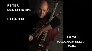 PETER SCULTHORPE REQUIEM  Luca Paccagnella cello alone ASCOLI PICENO FESTIVAL