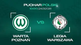 🔴 WARTA POZNAŃ - LEGIA WARSZAWA | Puchar Polski Amp Futbol 2026