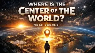 Newinvideo ai 1080 Where is the Center of the World  The Go 2026 01 12