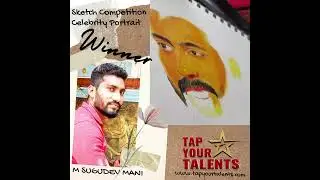 M SUGUDEV MANI - Winner Sketch Competition