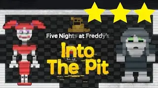 L'ULTIME FIN 3 &Eacute;TOILES !: FIVE NIGHTS AT FREDDY'S INTO THE PIT