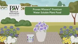 Proven Winners Water Soluble Plant Food Makes Feeding Easy
